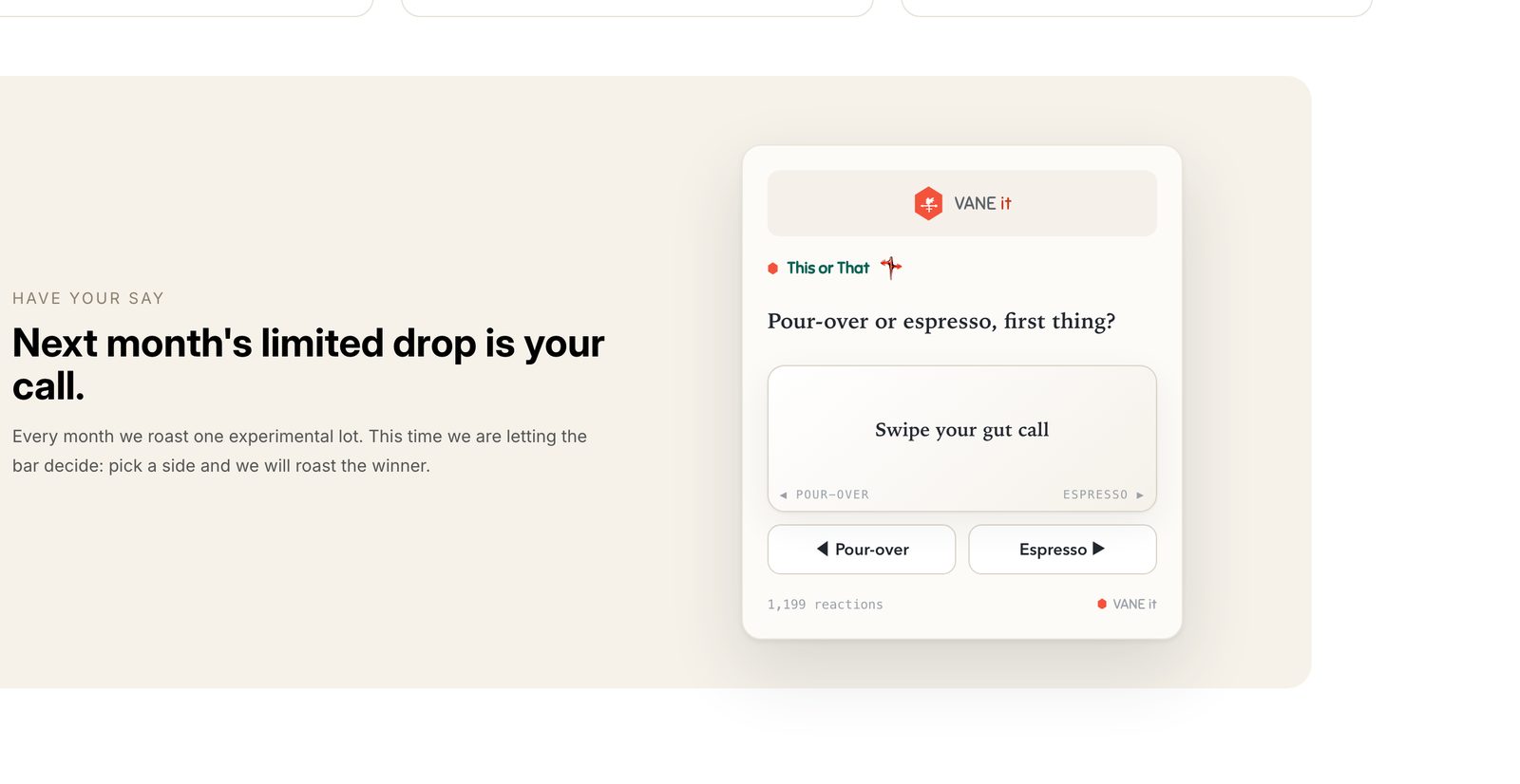 A Have your say block on the live Shopify store: heading and pitch on the left, an open This or That card on the right asking Pour-over or espresso, first thing, with Pour-over and Espresso buttons